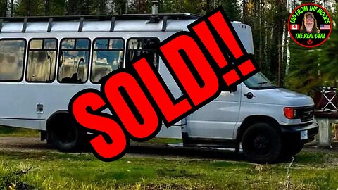 08-05-24 | The Magic Bus Is SOLD!