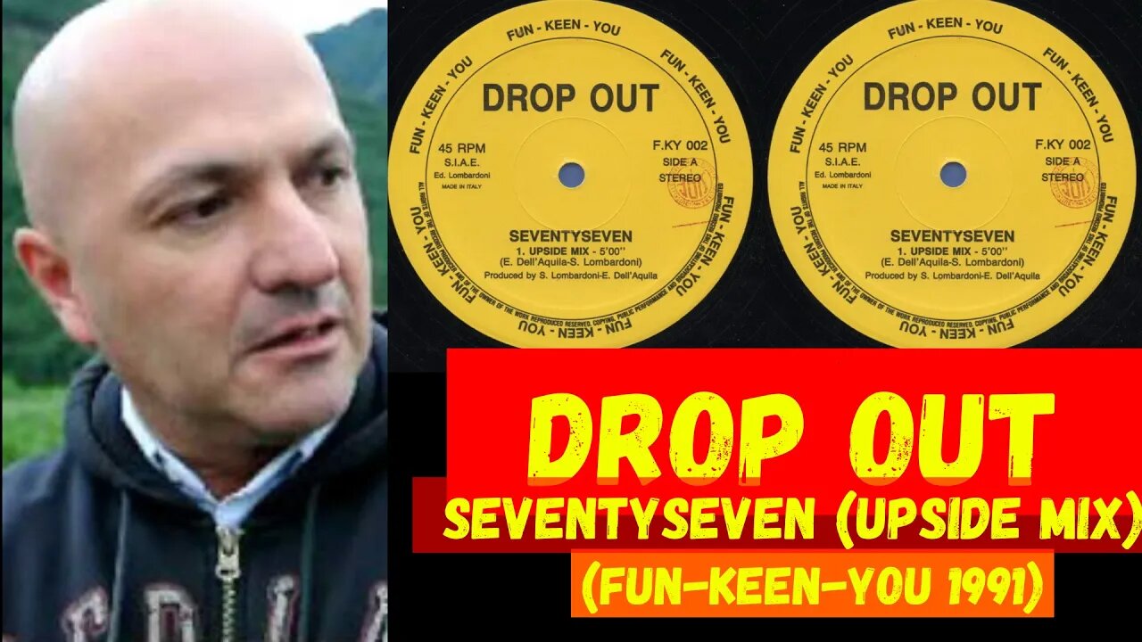 Drop Out - Seventyseven (Upside Mix) Italo House 1991