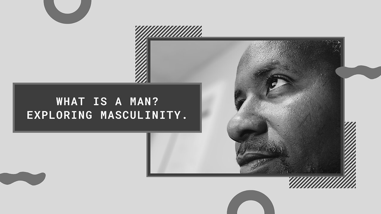 "Be A Real Man!" Why men today, need to tell the world to, SHUT.. UP!