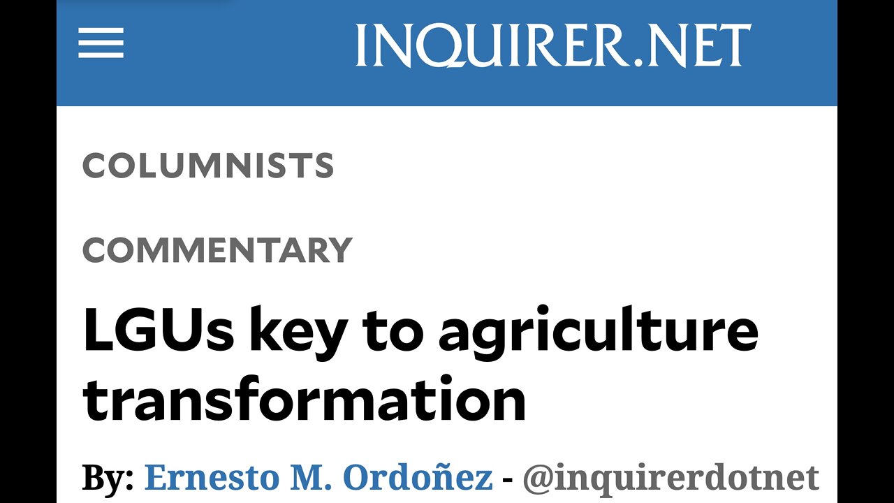 Inquirer - LGUs key to agriculture transformation