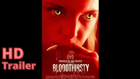 Bloodthirsty (2020):Official Trailer,Horror, Thriller