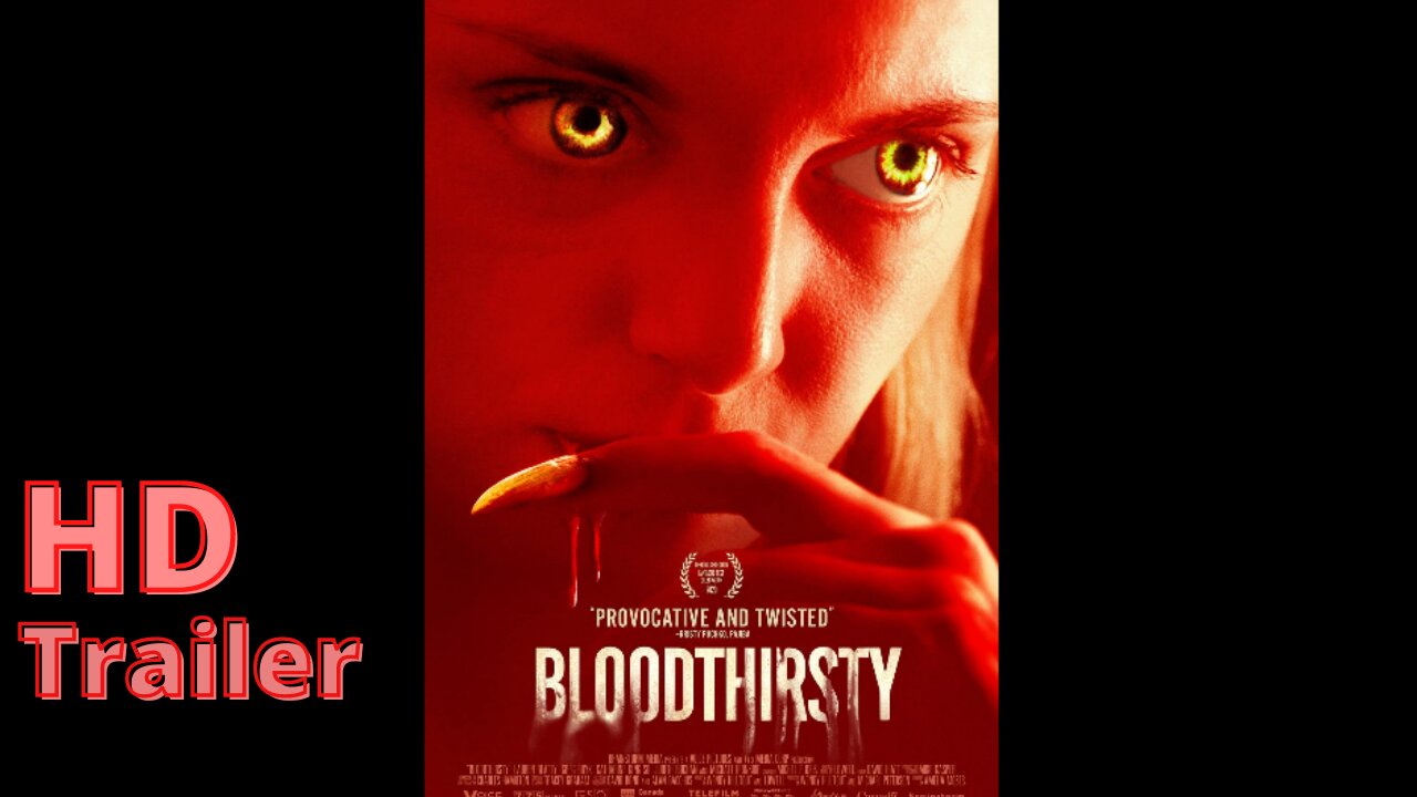 Bloodthirsty (2020):Official Trailer,Horror, Thriller