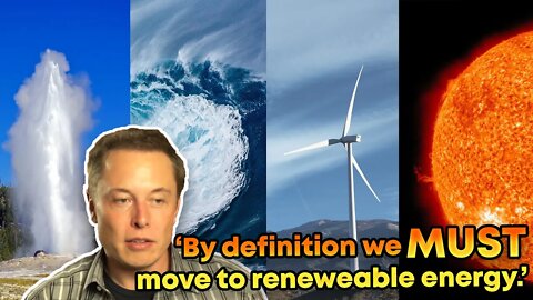 Elon Musk - Thoughts on Renewable Energy