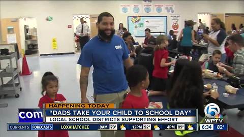 Florida schools celebrate ‘Dads Take Your Child to School Day’