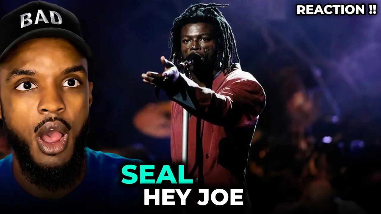 🎵 Seal - Hey Joe REACTION