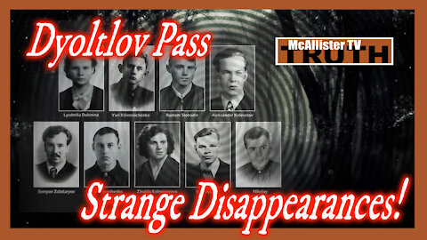 DYALOV PASS! ORANGE LIGHTS! STRANGE DISAPPEARANCES! The Are NO COINCIDENCES!