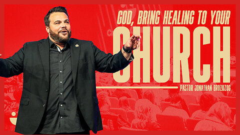 God, Bring Healing To Your Church