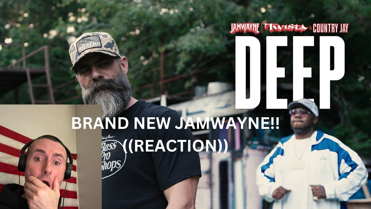 DEEP | JAMWAYNE FT. TWISTA & COUNTRY JAY | ((REACTION)) | SONG OF THE SUMMER!!
