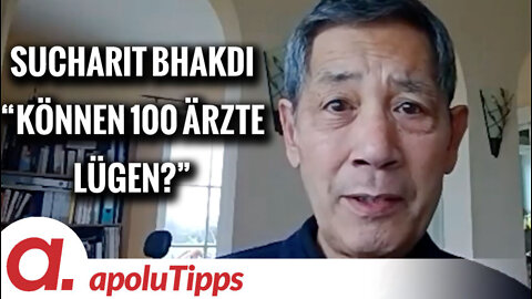 Prof. Dr. Sucharit Bhakdi – “Können 100 Ärzte Lügen?”