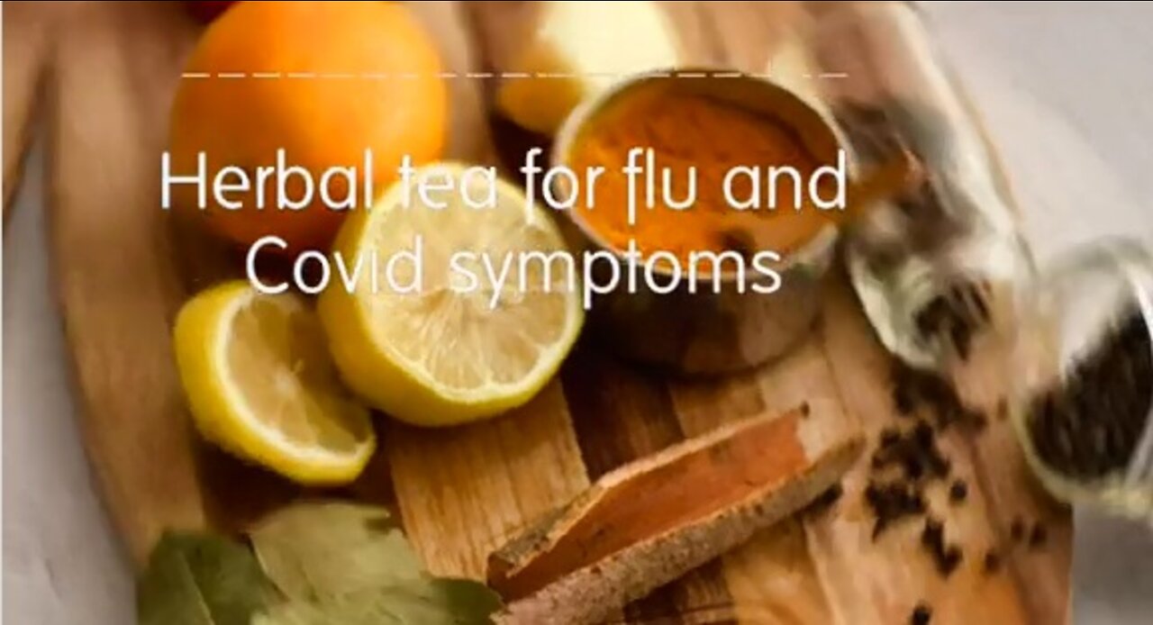 Herbal tea for flu and covid symptoms (home remedies to heal)