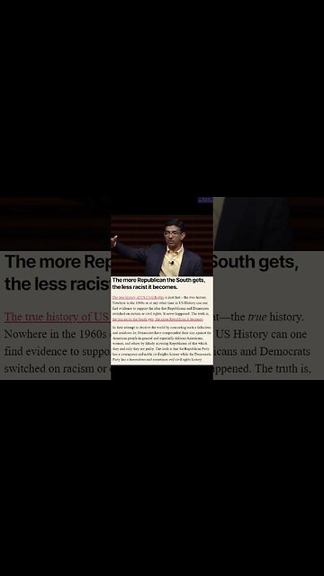 Dinesh D'Souza : The more Republican the South got, the less racist it became.