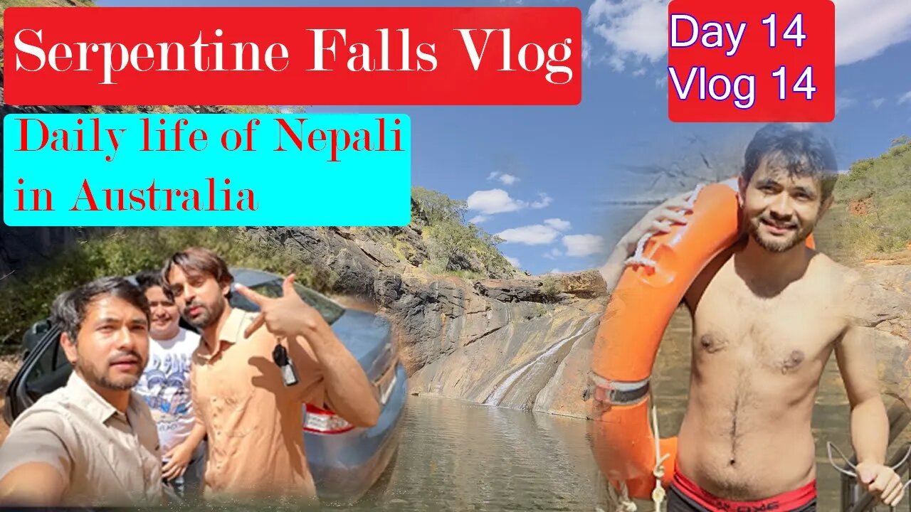 Serpentine Falls Vlog | Day 14 | Nepalese Daily Life in Australia 2023 | Bhuwan chaulagain #vlog