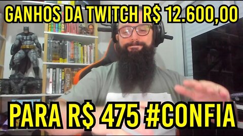 Ganhos da Twitch ! #confia
