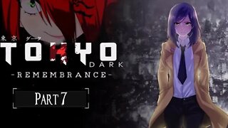 Tokyo Dark: Remembrance - Part 7 (with commentary) PS4