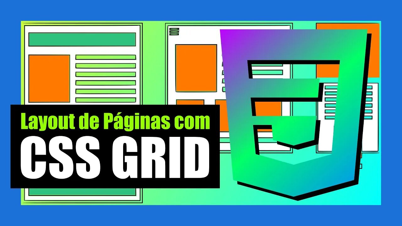 CURSO DE CSS PARA INICIANTES - CRIANDO LAYOUTS INCRÍVEIS COM CSS GRID TEMPLATE