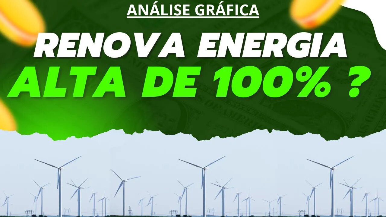 AÇÃO RNEW4 PODE BOMBAR ! INCRÍVEL POTENCIAL DE 100% DE ALTA !!