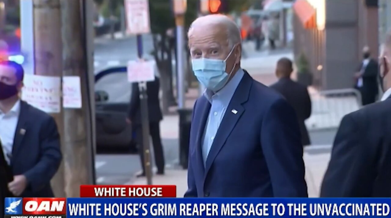 White House’s Grim Reaper Message to The Unvaccinated