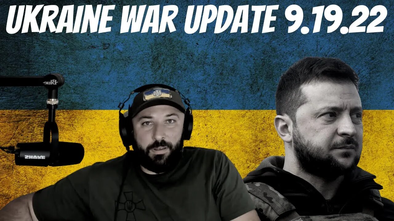 Ukraine War Update September 19th, 2022 - Ukraine War News