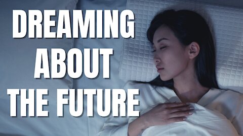 Can a Dream Tell us The Future? Precognition Dream