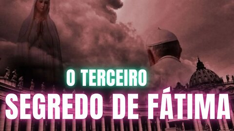 Terceiro Segredo de Fátima