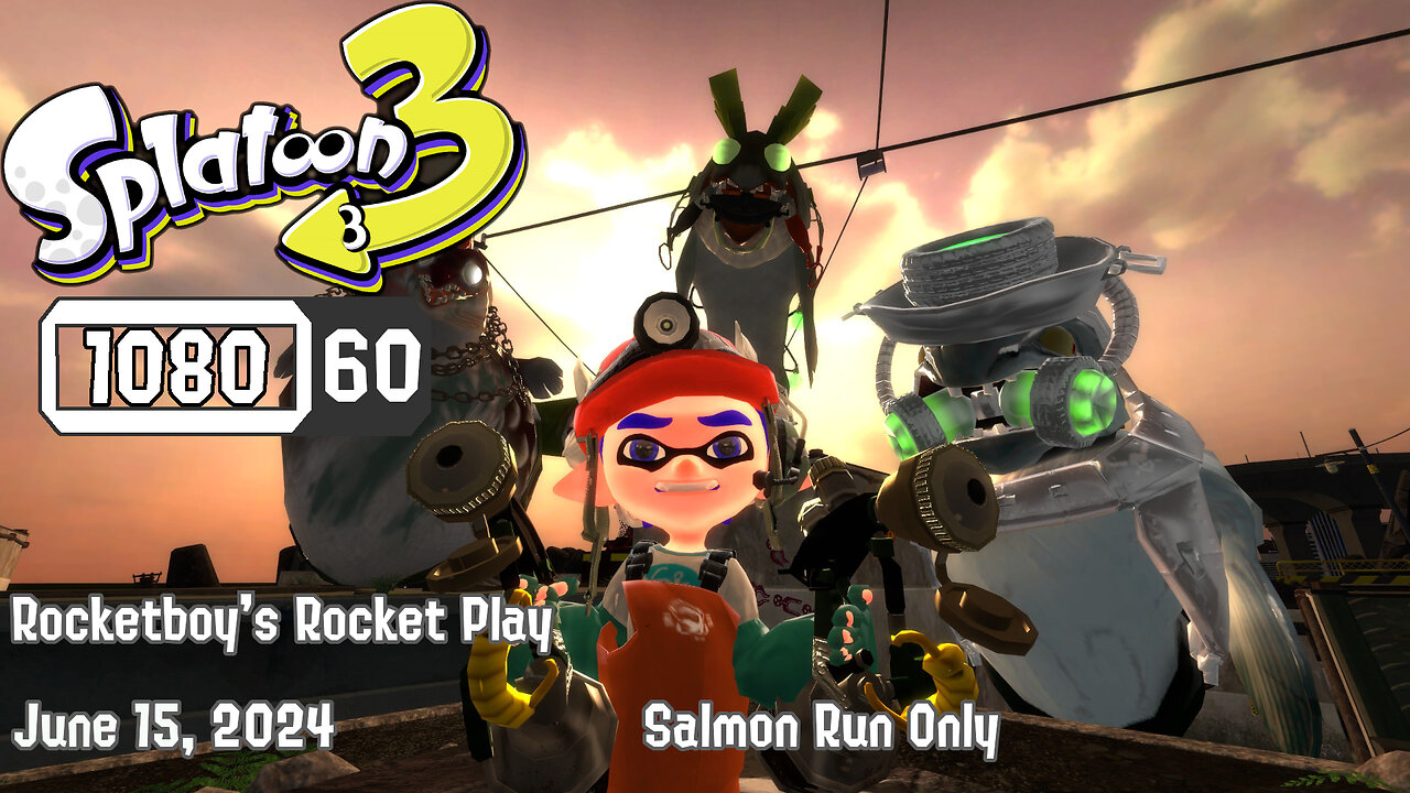 RRR June 15, 2024: VTV Presents Splaturdays (Salmon Run only)