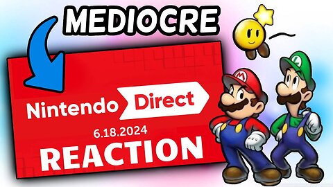 June Nintendo Direct HONEST REACTION