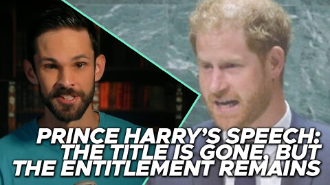 PRINCE HARRY’S SPEECH: The title is gone, but the entitlement remains