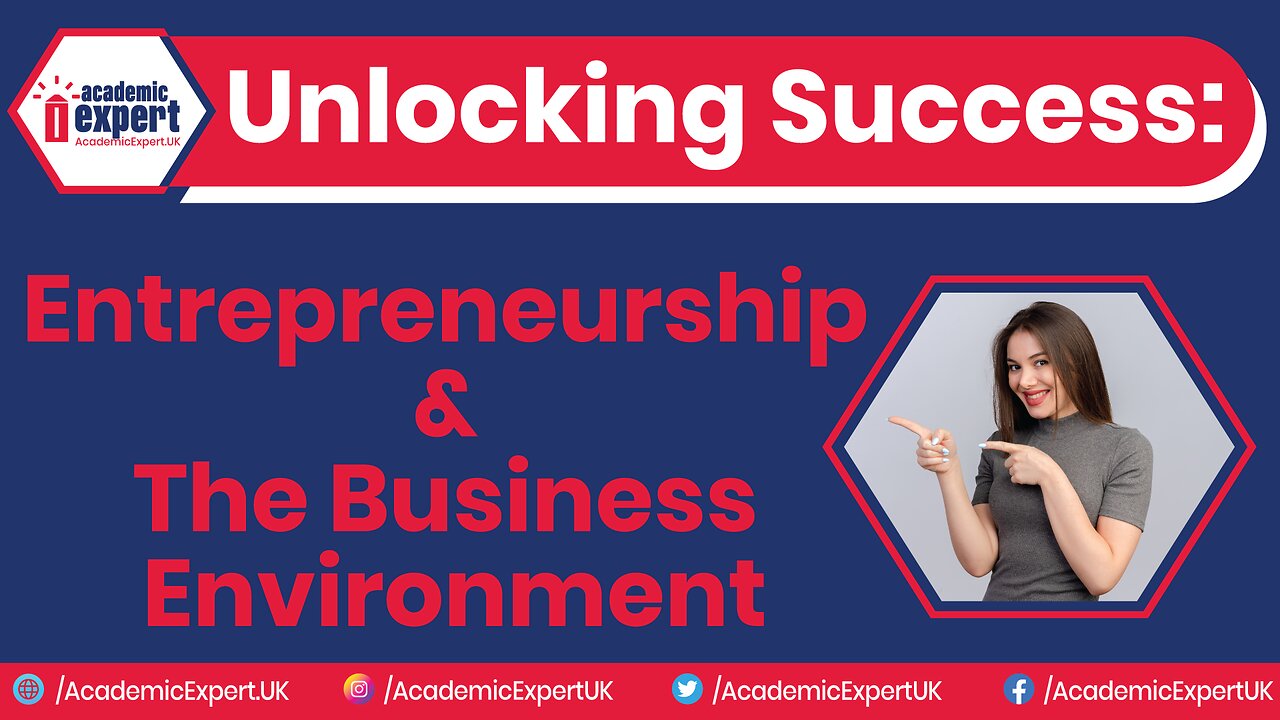 Entrepreneurship and the Business Environment UK | AcademicExpert.UK