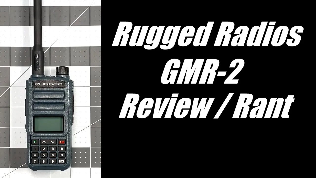 Rugged Radios GMR-2 Review / Rant