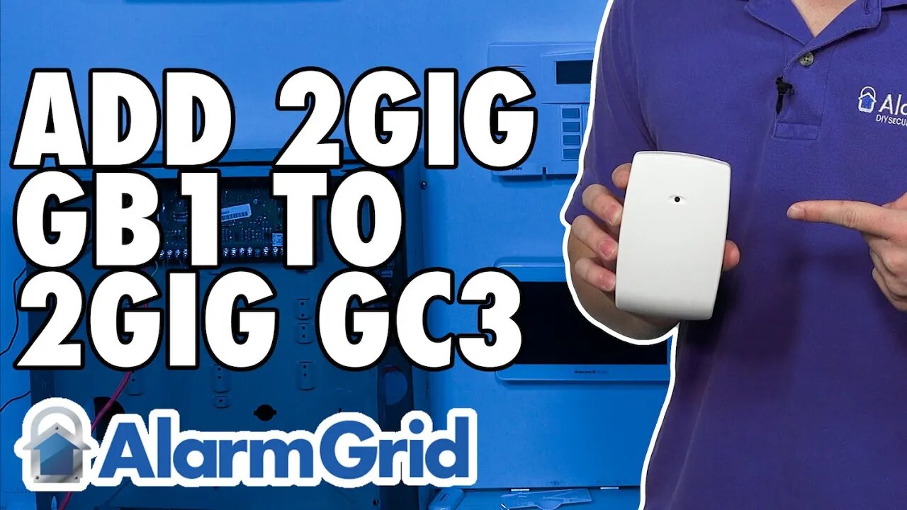 Adding a 2GIG GB1 to the 2GIG GC3