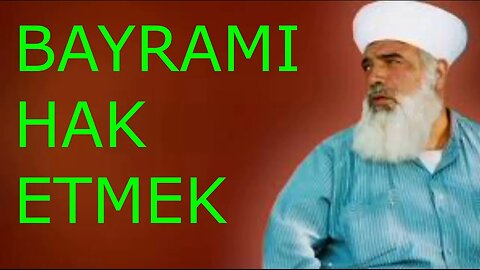 #timurtaşhocasohbetleri TİMURTAŞ HOCA EFENDİ SOHBETLERİ (BAYRAMI HAK ETMEK.)