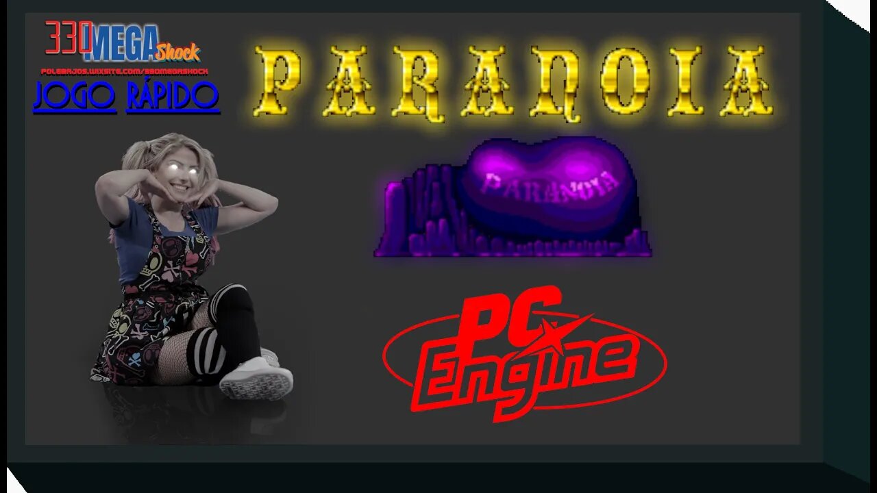 Jogo Rápido 31: Paranoia. Vai ficar louco jogado? (Pc Engine)