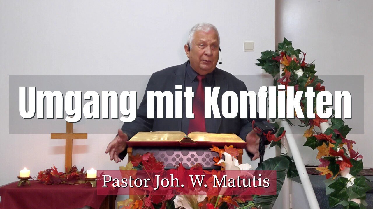 Joh. W. Matutis - Umgang mit Konflikten - 23. Oktober 2021