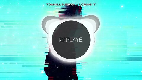 TomkillsJerry - Losing It | Replaye