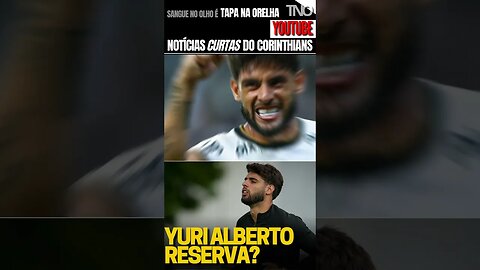 LUXEMBURGO VAI POR YURI ALBERTO NO BANCO DO CORINTHIANS?