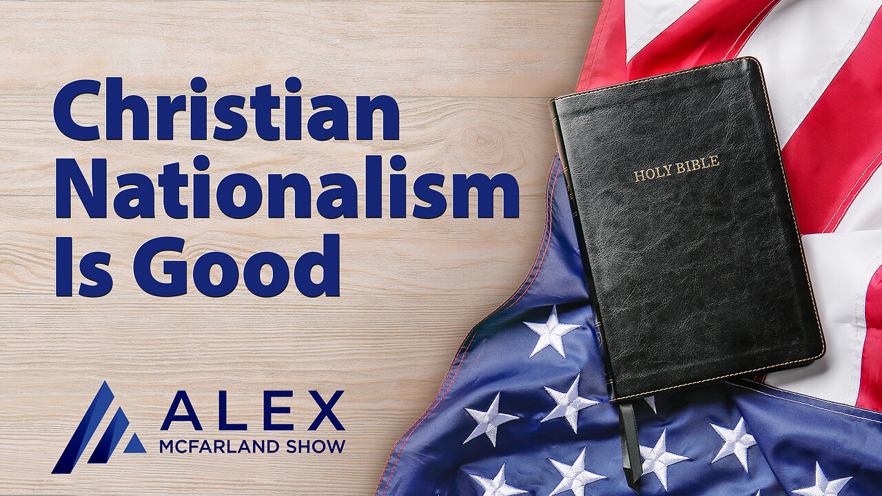 Christian Nationalism Is Good: AMS Webcast 608