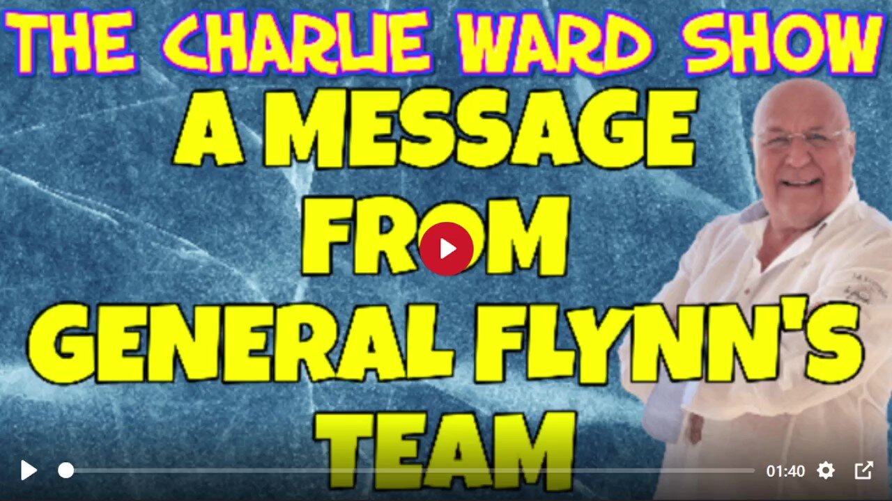 The Charlie Ward Show!! "Things Are Happening, Message From General Flynn" (7/05/2021)