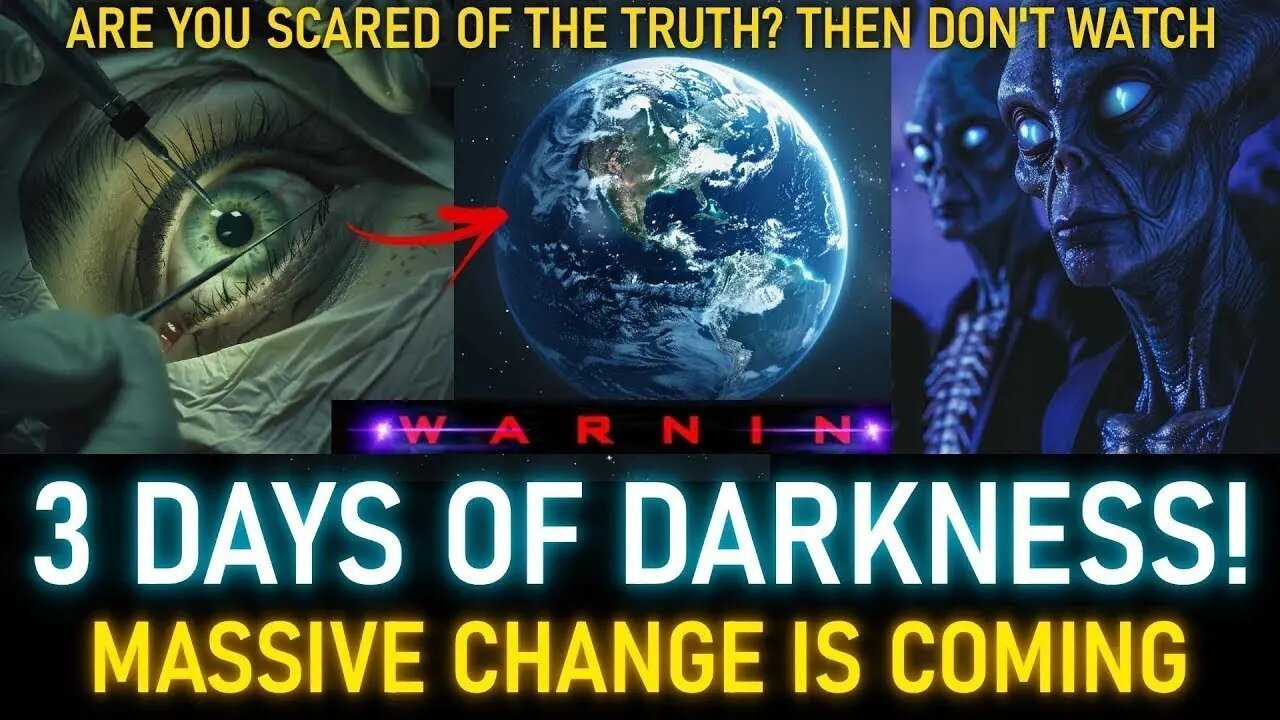 3 DAYS OF DARKNESS!! THE MASSIVE CHANGES IS NEAR!! (50)