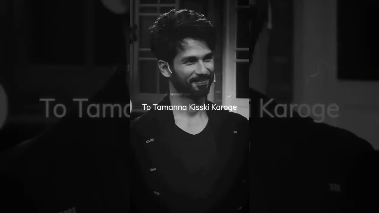 #love #poetry #shahidkapoor