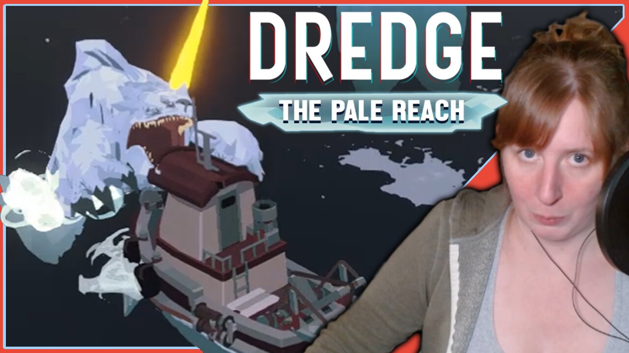 It's Time To Get Dredgin'.. Again! | DREDGE: The Pale Reach [DLC]