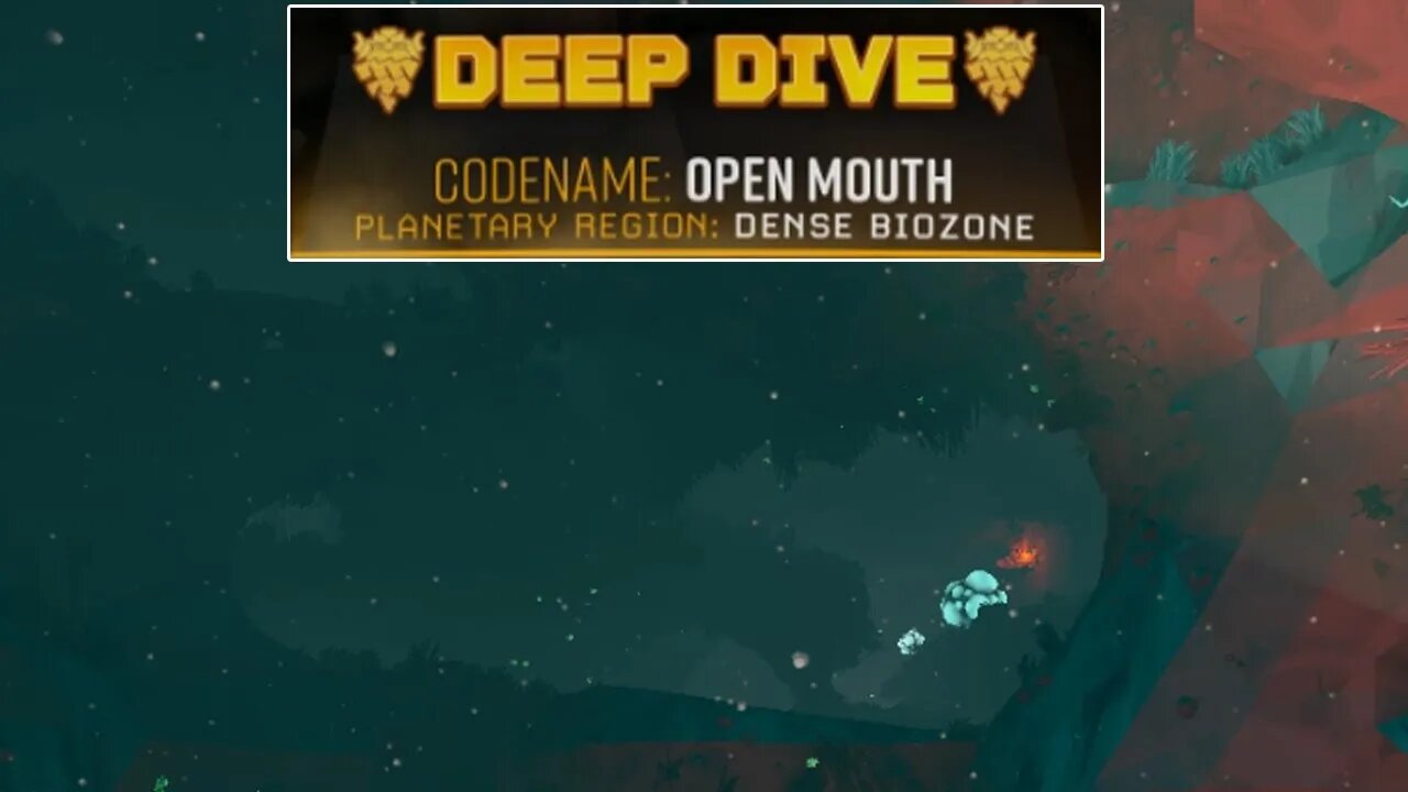 Open Mouth - Deep Dive - Duo - Deep Rock Galactic