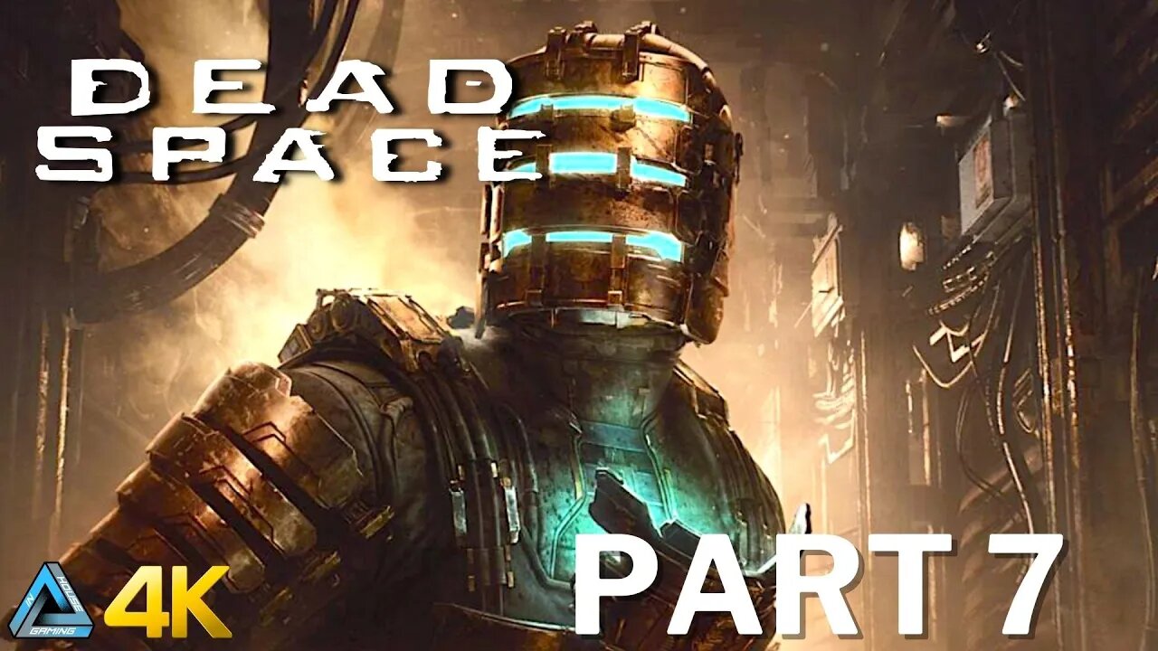 Let's Play! Dead Space Remake in 4K Part 7 (PS5)