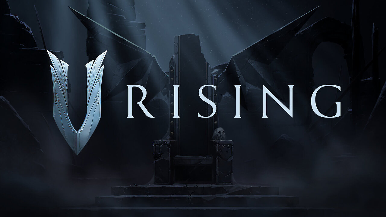 Up first More V-rising, tune in later for Dark and Darker