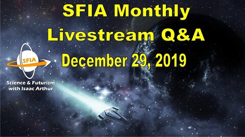 SFIA Monthly Livestream: December 29, 2019