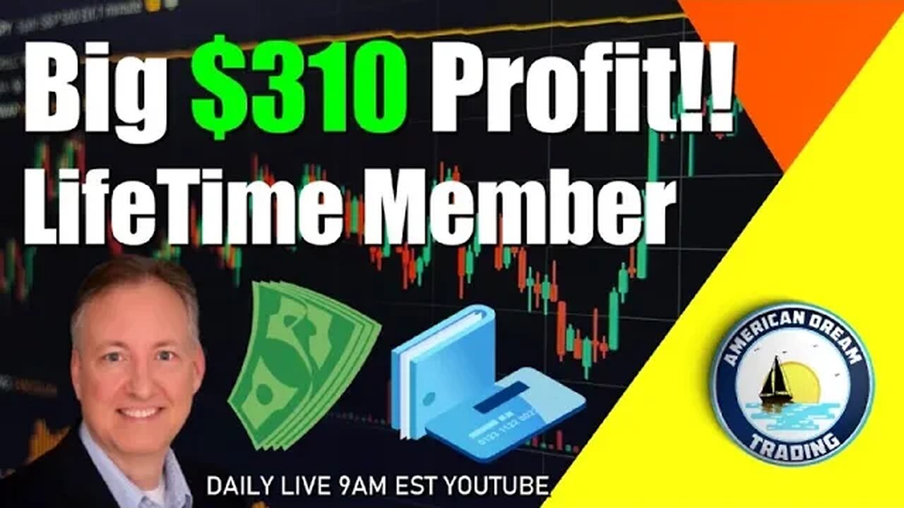 Big $310 Profit Lifetime Member Stock Market Profits