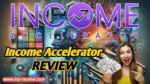 Income Accelerator Review 2024: Master Affiliate Marketing with AI for Ultimate Success