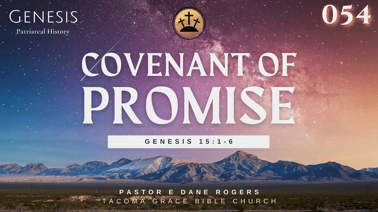 Covenant of Promise | Genesis 15:1-6