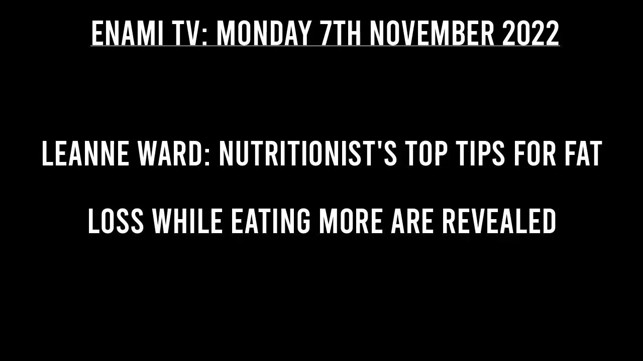 Dieting tips! Daily Mail shares Leanne Ward's top tips for fat loss while eating more are revealed.