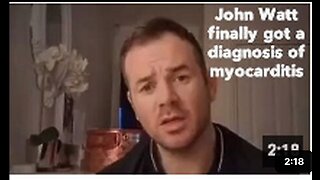 John Watt finally got a diagnosis of myocarditis