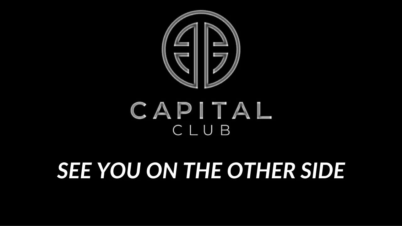 Capital Club is Opening 👽🔗